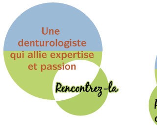 Une denturologiste qui allie expertise et passion